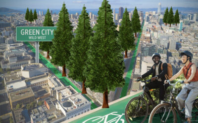 Six “Unrealistic” Ideas for Deep Greening San Francisco